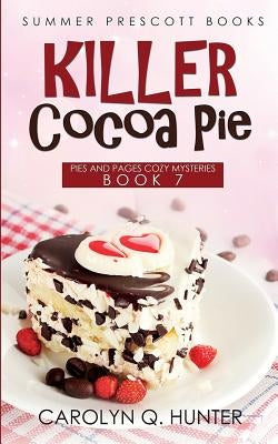 Killer Cocoa Pie by Hunter, Carolyn Q.