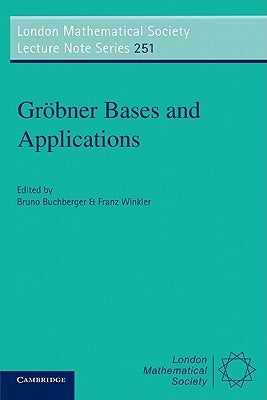 Grobner Bases and Applications by Burchberger Winkler