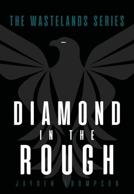 Diamond in the Rough by Thompson, Jayden