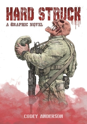 Hard Struck, A Graphic Novel by Anderson, Codey