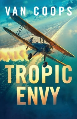 Tropic Envy by Van Coops, Nate