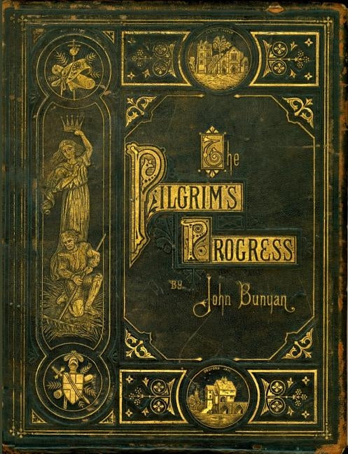 Pilgrim's Progress by Bunyan, John