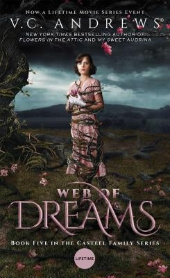 Web of Dreams by Andrews, V. C.