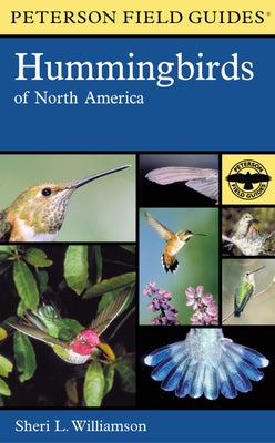 Hummingbirds of North America by Williamson, Sheri L.