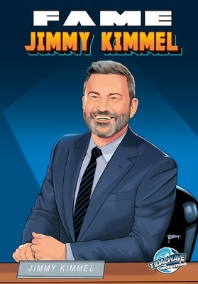 Fame: Jimmy Kimmel by Frizell, Michael