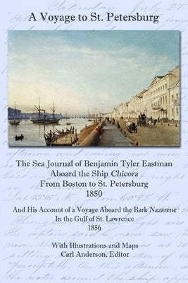 A Voyage to St. Petersburg by Anderson, Carl