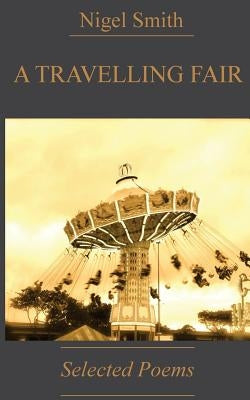A Travelling Fair by Smith, Nigel