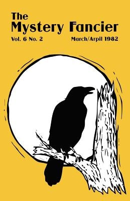 The Mystery Fancier (Vol. 6 No. 2) March/April by Townsend, Guy M.