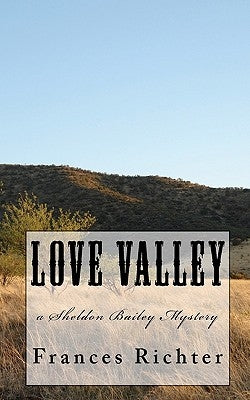 Love Valley: a Sheldon Bailey Mystery by Publishing, Moonfest