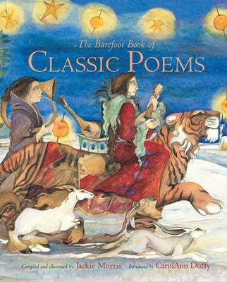 The Barefoot Book of Classic Poems by Duffy, Carol Ann