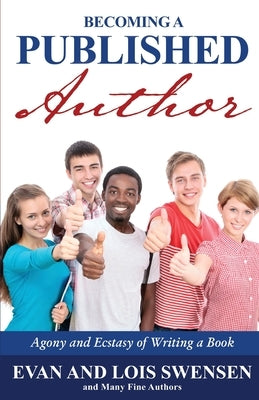 Becoming a Published Author by Swensen, Evan