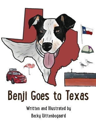 Benji Goes to Texas by Uittenbogaard, Becky
