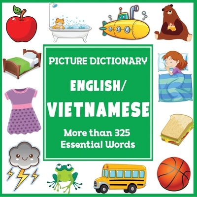 English Vietnamese Picture Dictionary by Dylanna Press