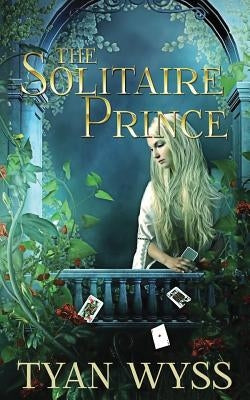 The Solitaire Prince by Wyss, Tyan