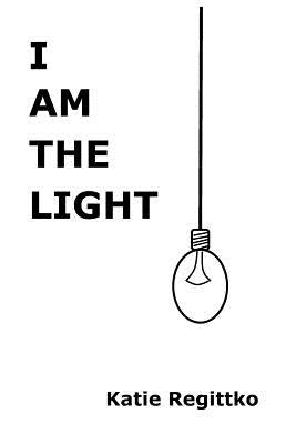 I Am the Light by Kt