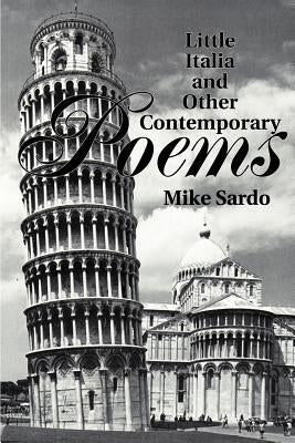 Little Italia and Other Contemporary Poems by Sardo, Mike