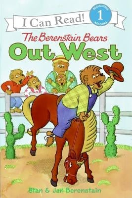 The Berenstain Bears Out West by Berenstain, Jan