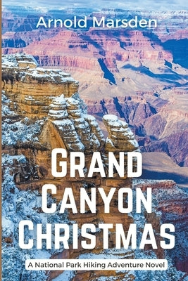 Grand Canyon Christmas by Marsden, Arnold