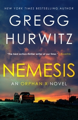 Nemesis: An Orphan X Novel by Hurwitz, Gregg