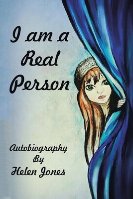 I Am a Real Person by Jones, Helen