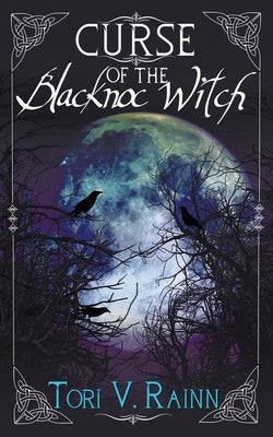 Curse of the Blacknoc Witch by Rainn, Tori V.