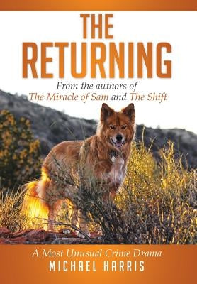 The Returning: A Most Unusual Crime Drama by Harris, Michael