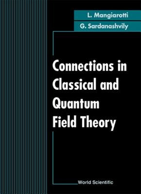 Connections in Classical & Quantum... by Mangiarotti L