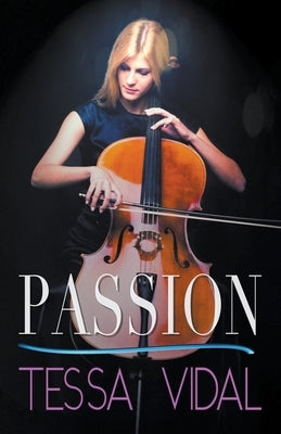 Passion by Vidal, Tessa