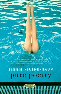 Pure Poetry by Kirshenbaum, Binnie