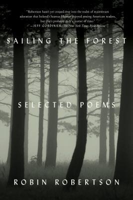 Sailing the Forest by Robertson, Robin
