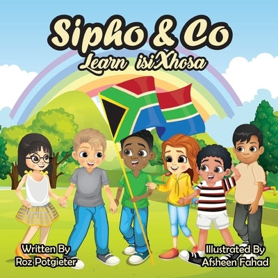 Sipho & Co learn isiXhosa by Potgieter, Roz
