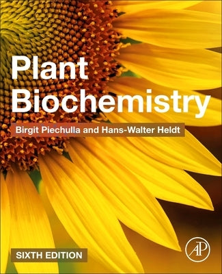 Plant Biochemistry by Piechulla, Birgit