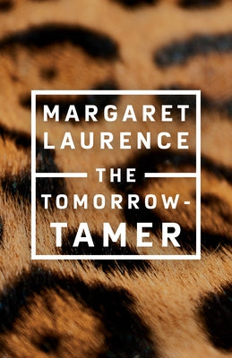The Tomorrow-Tamer: Penguin Modern Classics Edition by Laurence, Margaret