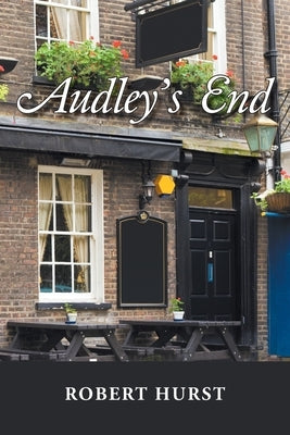 Audley's End by Hurst, Robert