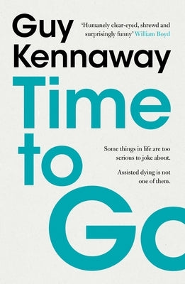 Time to Go by Kennaway, Guy