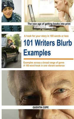101 Writers Short Blurb Examples by Cope, Quentin