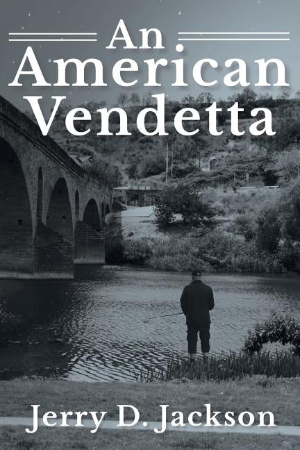 An American Vendetta by D. Jackson, Jerry