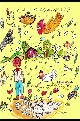 Chickasaurus by Williams, David