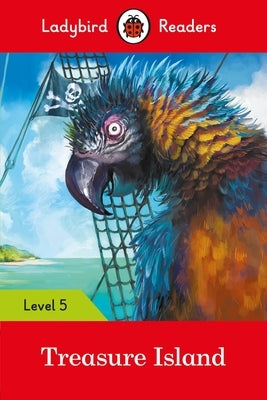 Ladybird Readers Level 5 Treasure Island by Ladybird