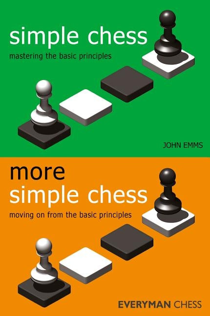 Simple & More Simple Chess by Emms, John