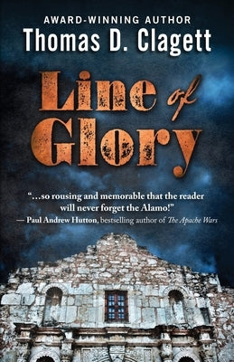 Line of Glory by Clagett, Thomas D.