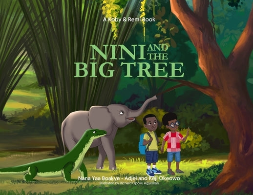 Nini and the Big Tree by Okeowo, Keji