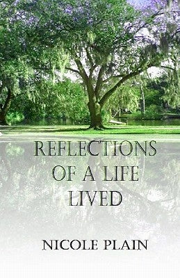 Reflections of a Life Lived by Tromp, Paula