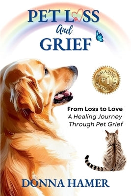 Pet Loss And Grief by Hamer, Donna