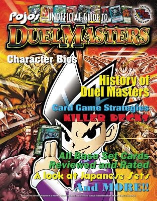 Pojo's Guide to Duel Masters by Gill, Bill Pojo