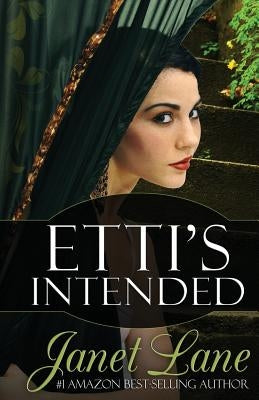 Etti's Intended: Prequel to the Coin Forest Gypsy Series by Lane, Janet