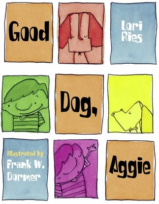 Good Dog, Aggie by Ries, Lori