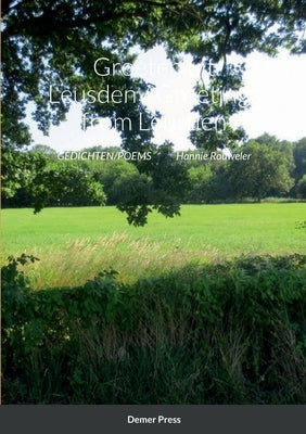 Groeten uit Leusden / Greetings from Leusden: Gedichten Poems by Rouweler, Hannie