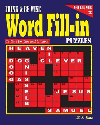 Think & be Wise Word Fill Ins, Vol. 2 by Kato, K. S.