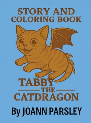 Tabby the CatDragon by Parsley, Joann